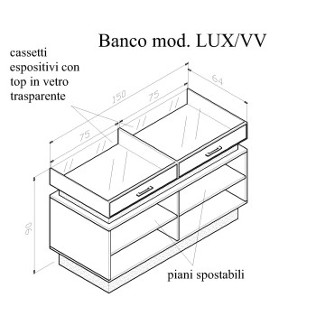 Banco cassa mod. LUX/VV